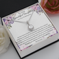 Beautiful Eternal Love Necklace To Your Daughter Wedding Day